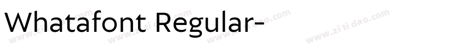 Whatafont Regular字体转换